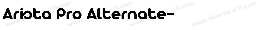 Arista Pro Alternate字体转换